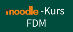 FDM Moodle Kurs
